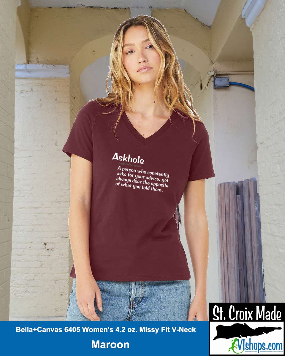 Askhole - Bella Canvas 6405 Women's 4.2 oz. Missy Fit V-Neck
