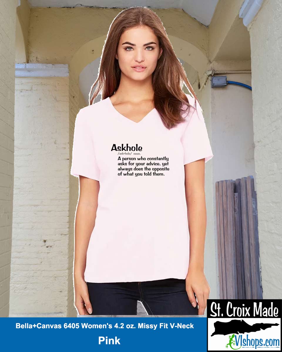Askhole - Bella Canvas 6405 Women's 4.2 oz. Missy Fit V-Neck