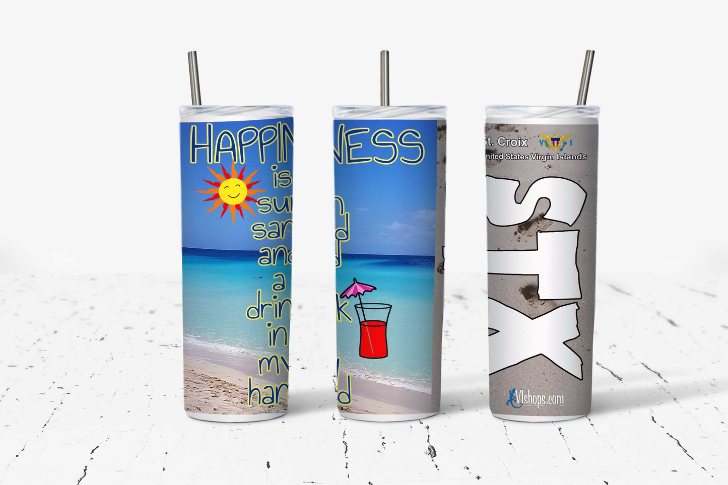 Happiness is Sun Sand Drink - 20oz Skinny Tumbler