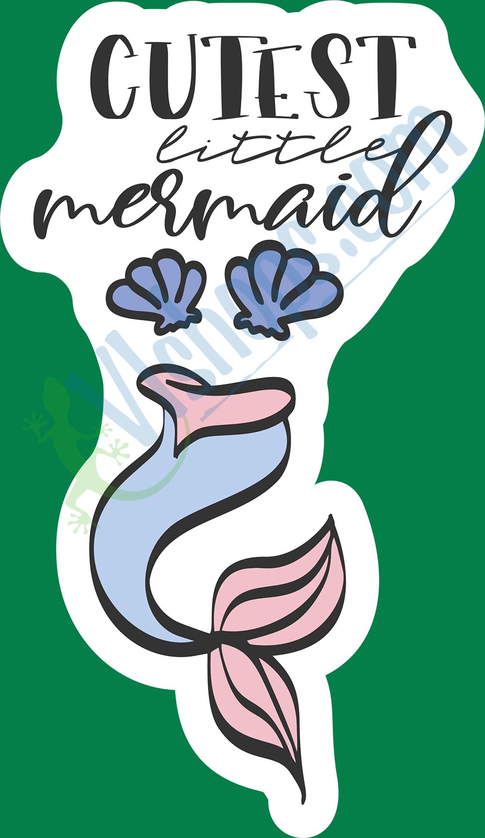 Cutest Little Mermaid - 3.25 x 5.6 Die Cut Sticker