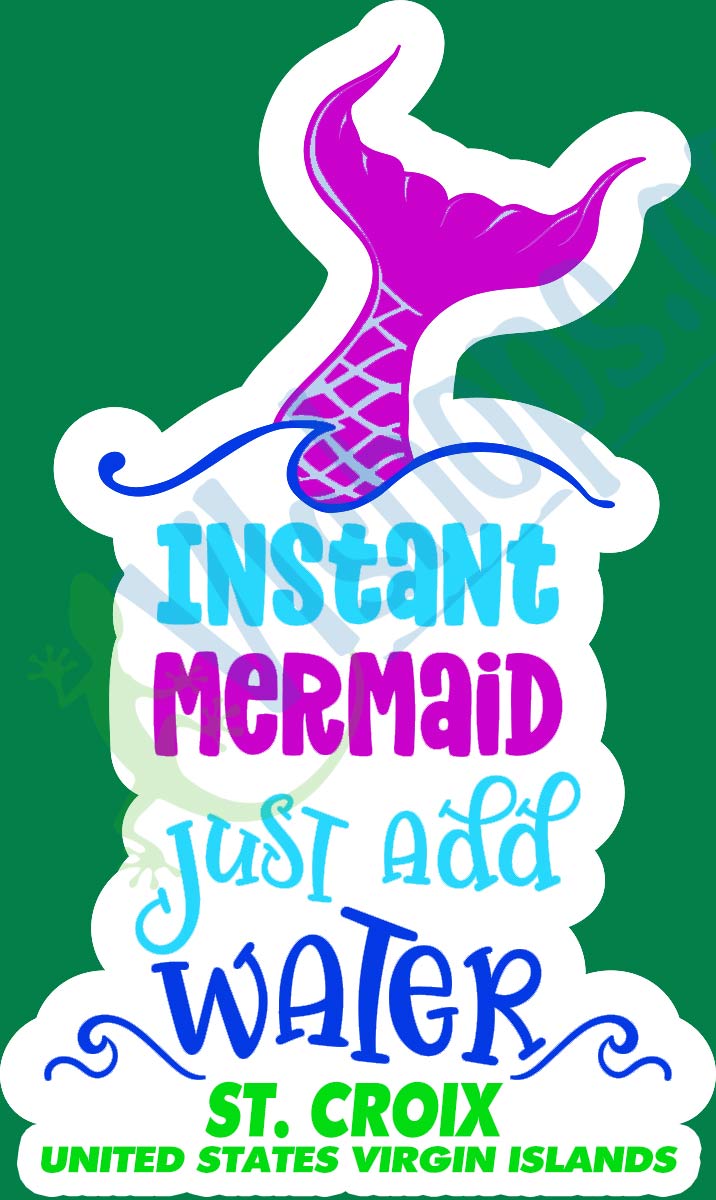 Instant mermaid just add water - 2.4 x 4  Die Cut Sticker