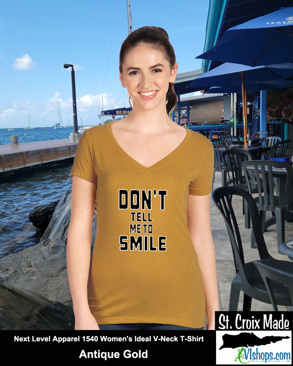 Don't Tell Me To SMILE - Next Level Apparel 1540 Women's Ideal V-Neck T-Shirt