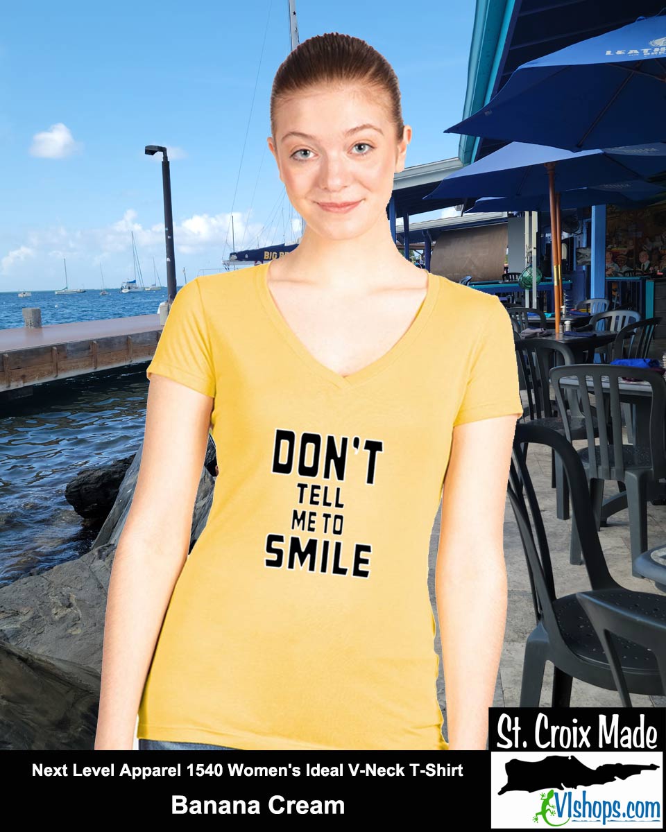 Don't Tell Me To SMILE - Next Level Apparel 1540 Women's Ideal V-Neck T-Shirt