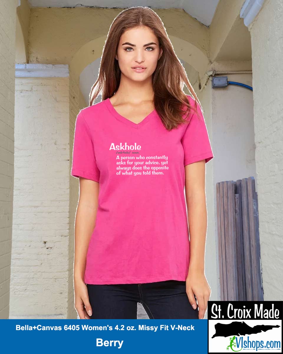 Askhole - Bella Canvas 6405 Women's 4.2 oz. Missy Fit V-Neck