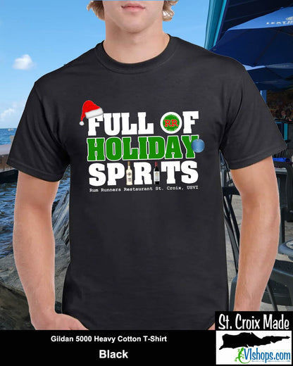 Rum Runners - Full of Holiday Spirits - Gildan 5000 Heavy Cotton T-Shirt