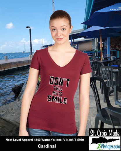 Don't Tell Me To SMILE - Next Level Apparel 1540 Women's Ideal V-Neck T-Shirt