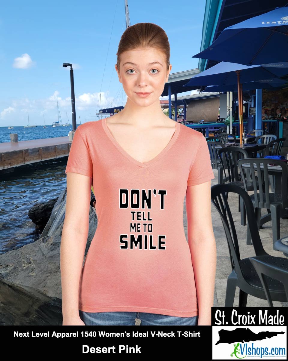 Don't Tell Me To SMILE - Next Level Apparel 1540 Women's Ideal V-Neck T-Shirt