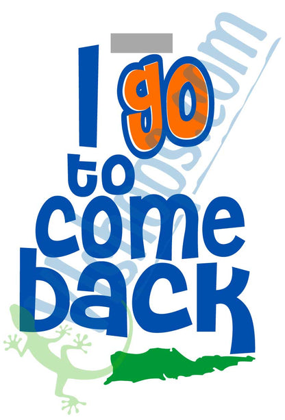 I go to come back - Bag Tag