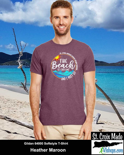 The Beach Is Calling and I Must Go - St Croix - Gildan 64000 Softstyle T-Shirt