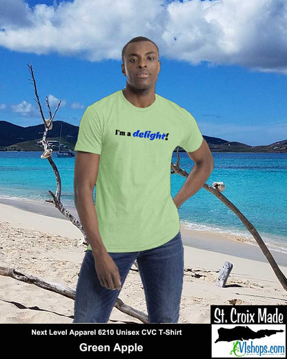 I'm a delight - Next Level Apparel 6210 Unisex CVC T-Shirt