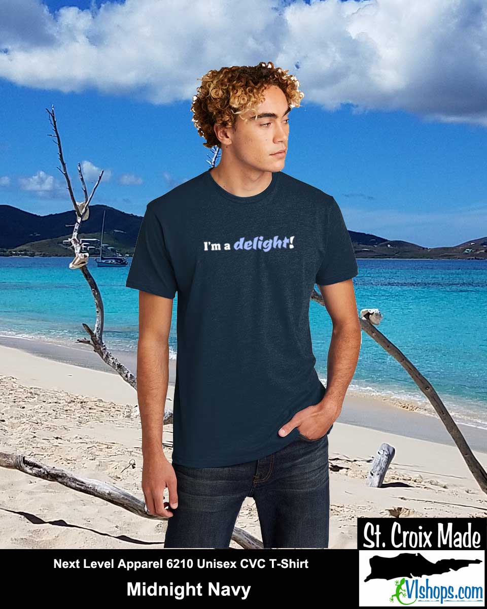 I'm a delight - Next Level Apparel 6210 Unisex CVC T-Shirt