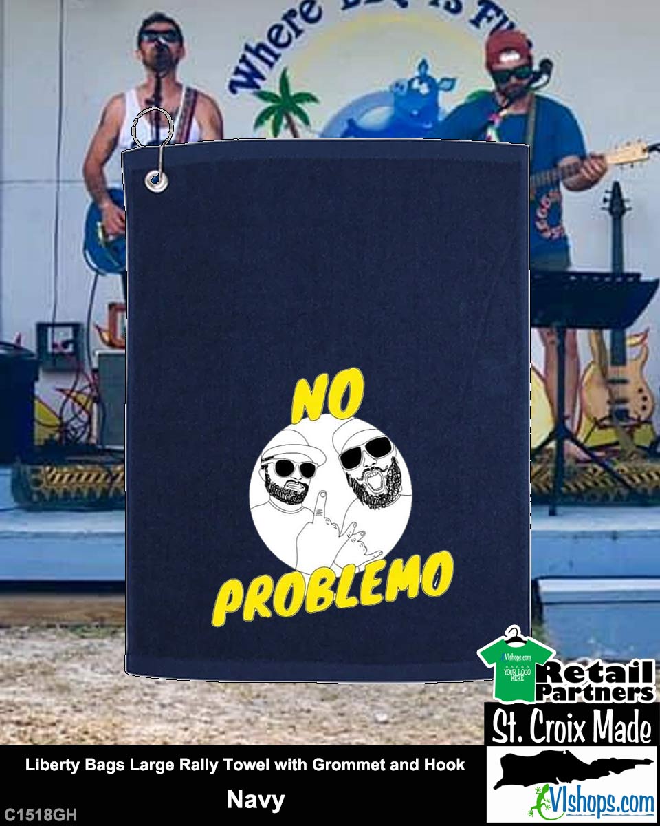 No Problemo - Liberty Bags Large Rally Towel with Grommet and Hook