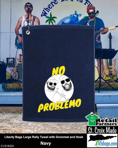 No Problemo - Liberty Bags Large Rally Towel with Grommet and Hook