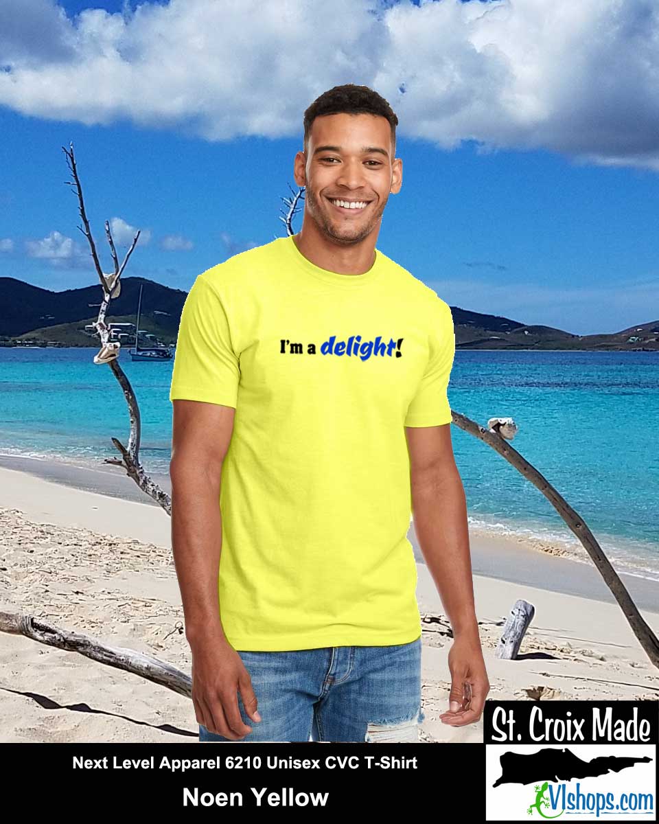 I'm a delight - Next Level Apparel 6210 Unisex CVC T-Shirt