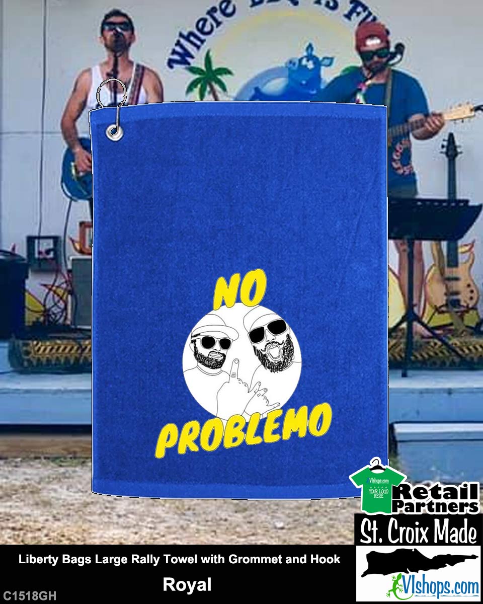 No Problemo - Liberty Bags Large Rally Towel with Grommet and Hook