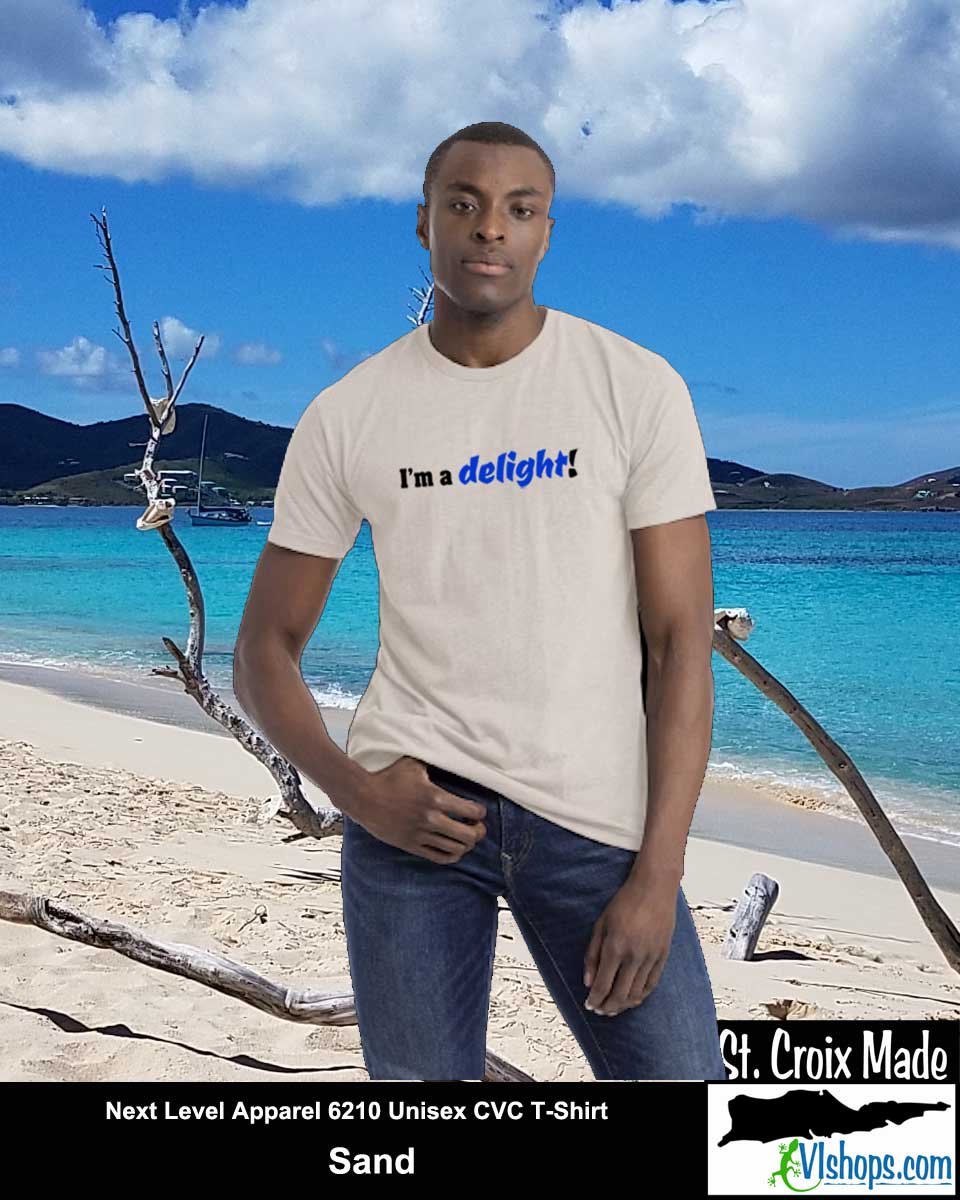 I'm a delight - Next Level Apparel 6210 Unisex CVC T-Shirt