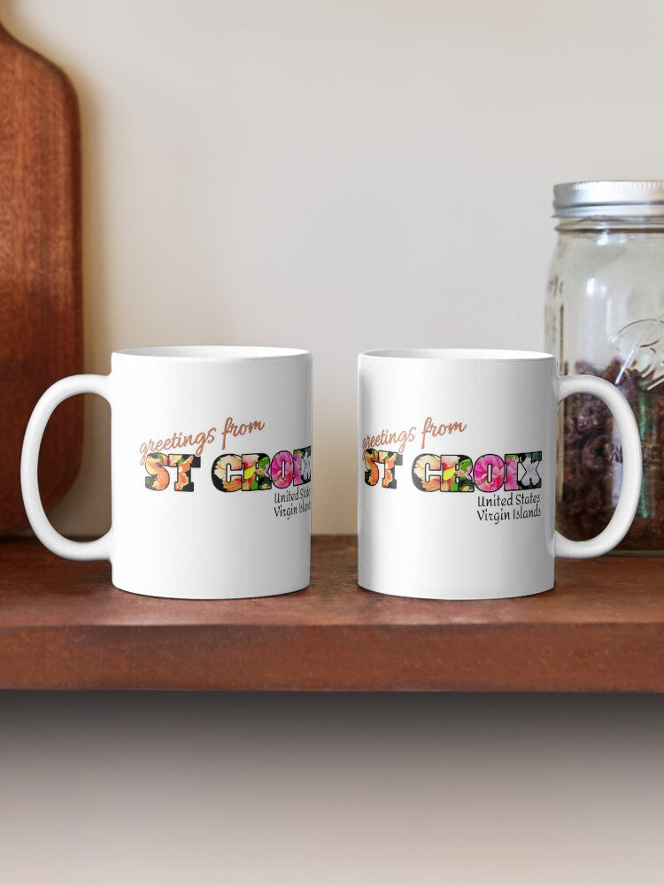 Greetings from St Croix saying - 11 oz mug