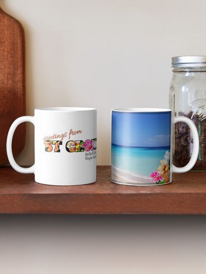 Greetings from St Croix beach and saying - 11 oz mug