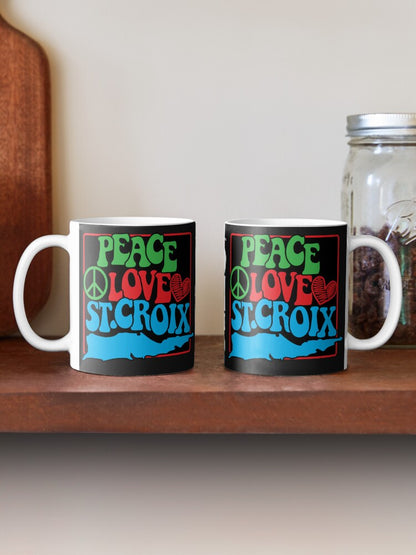 Peace Love St. Croix - 11 oz mug