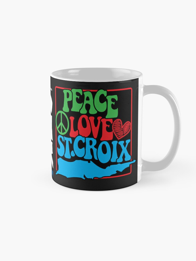 Peace Love St. Croix - 11 oz mug